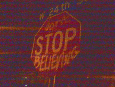 dont-stop-believing-sign.gif